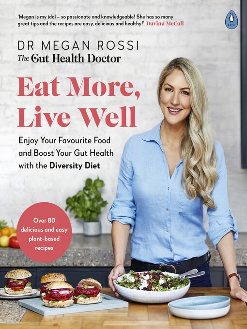 Title details for Eat More, Live Well by Megan Rossi - Available